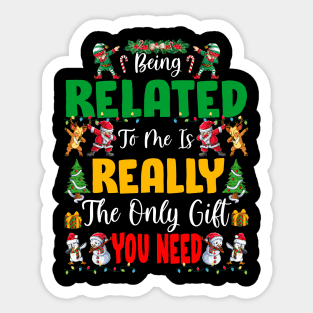 Being Related To Me Christmas Family Xmas Pajamas Sticker